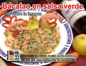 Bacalao en salsa verde. Restaurantes en Córdoba Sociedad Plateros María Auxiliadora